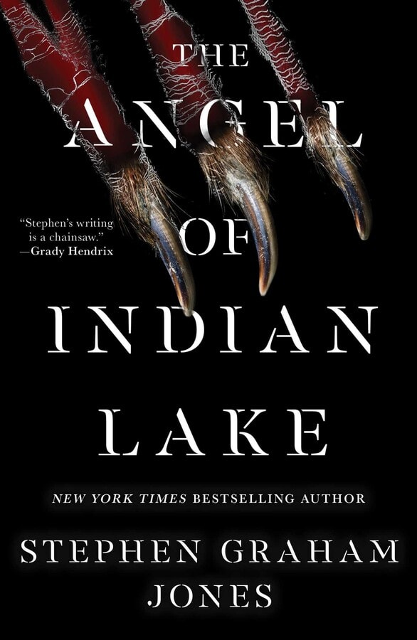 The Angel of Indian Lake Stephen Graham Jones