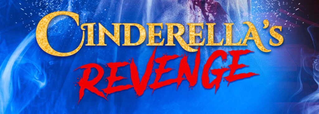 Cinderella's Revenge (2024).