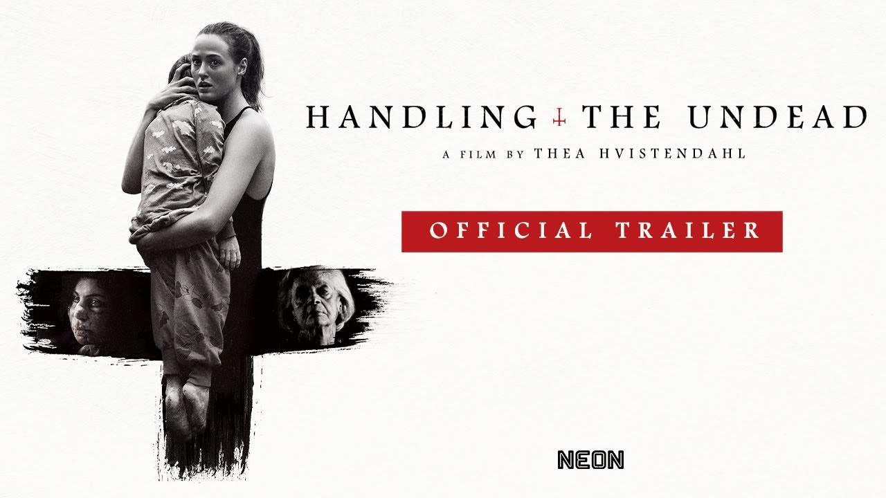 Handling the Undead: Experience a zombie film unlike any before in the new trailer for the Norway horror film