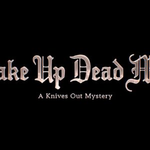 Writer/director Rian Johnson has gotten the title of the third Knives Out film from a U2 song: Wake Up Dead Man