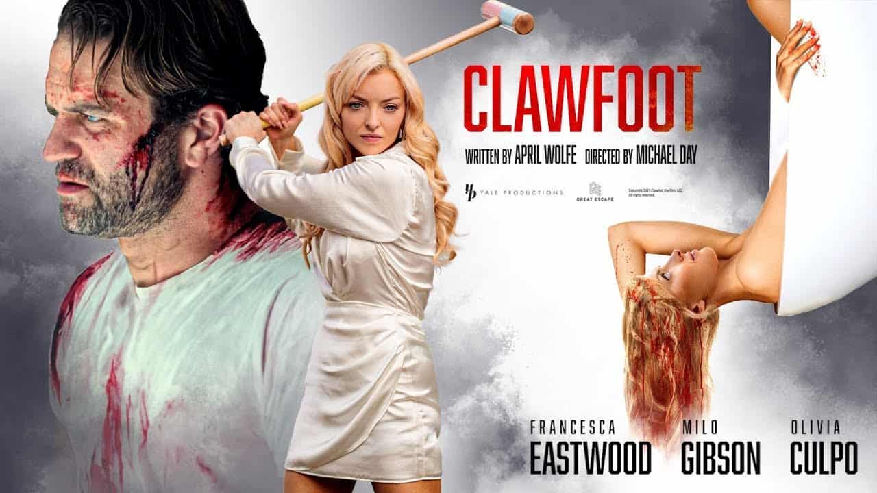 Clawfoot, a darkly comic psycho thriller starring Francesca Eastwood and Milo Gibson, gets a U.S. release this July
