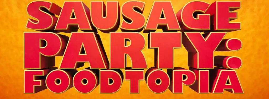 Sausage Party: Foodtopia