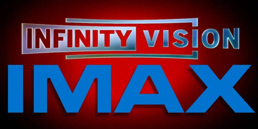 Infinity Vision, IMAX