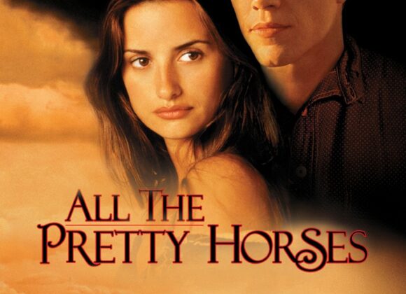 All The Pretty Horses