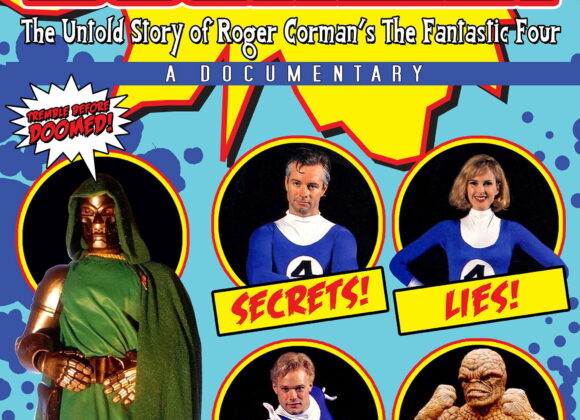 Doomed! The Untold Story of Roger Corman's The Fantastic Four