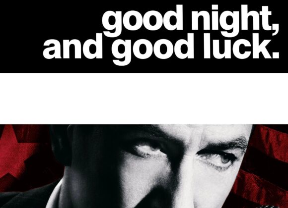 Good Night, and Good Luck