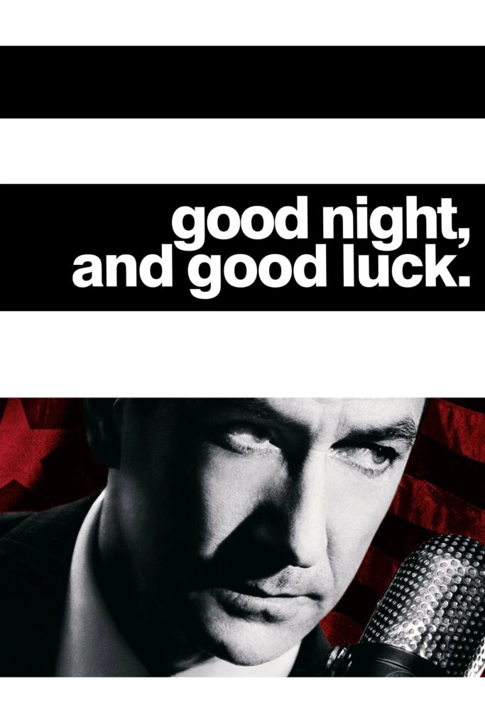 Good Night, and Good Luck