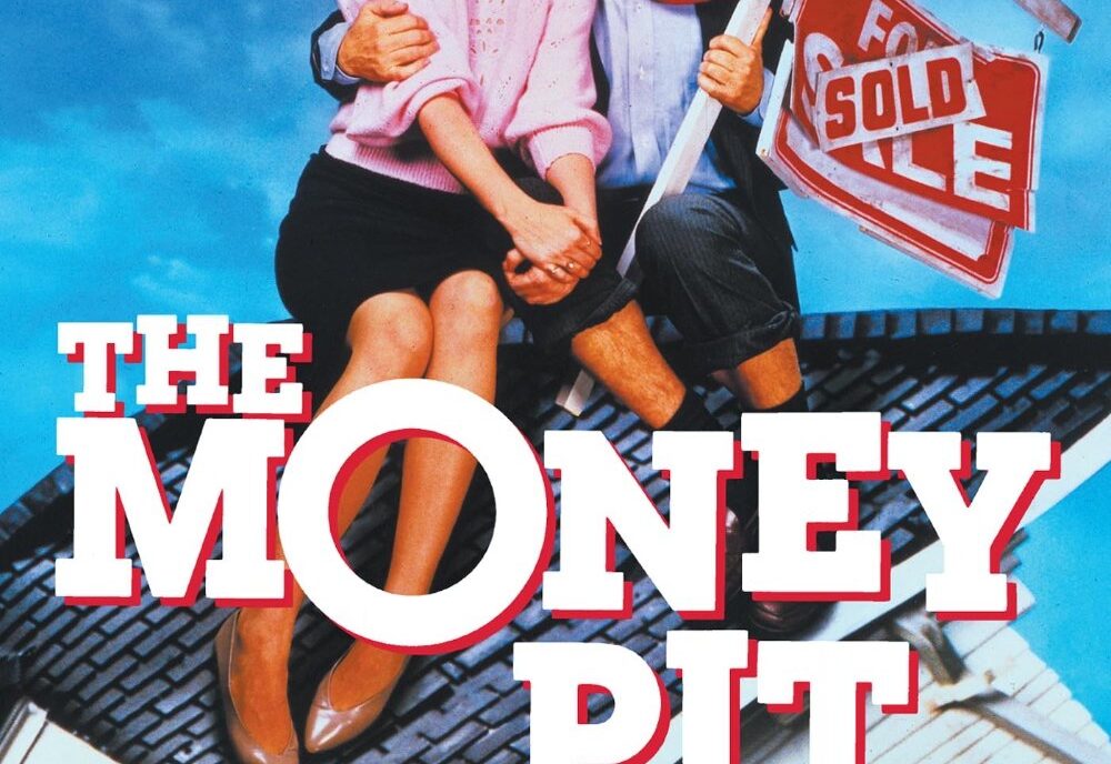 The Money Pit