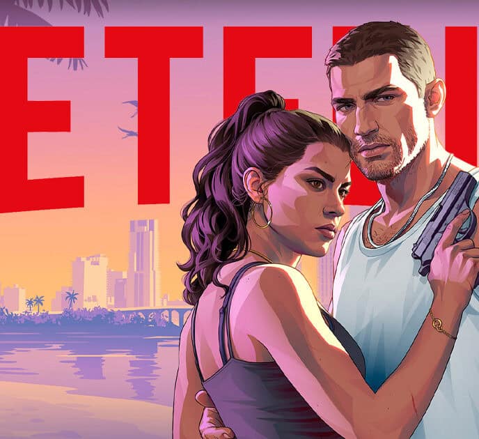 GTA VI, Netflix